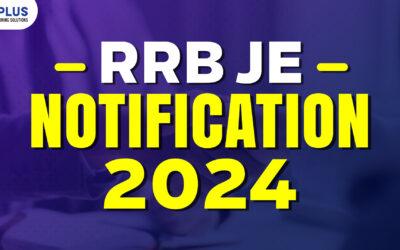 RRB JE Recruitment 2024 Notification