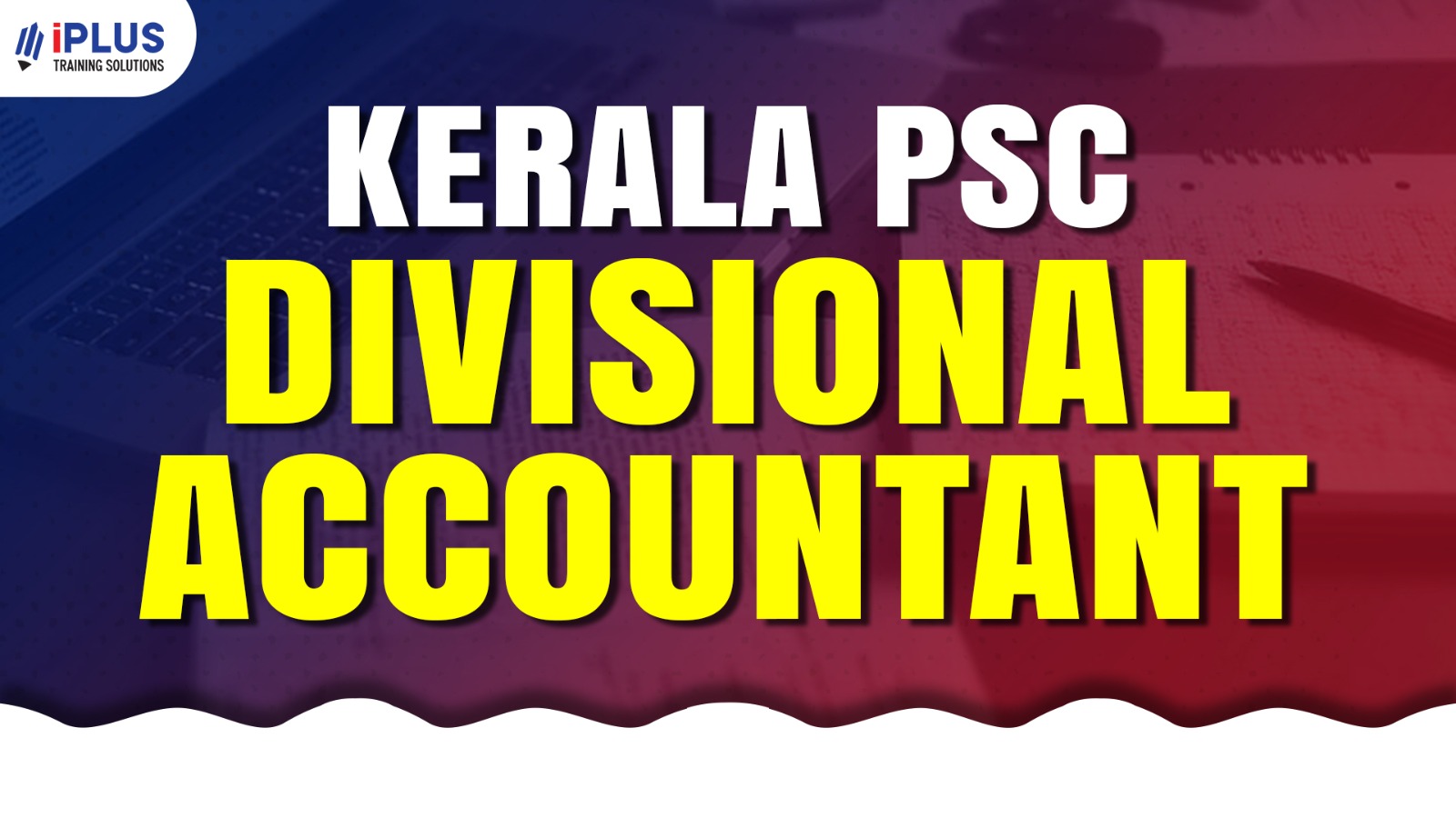 Divisional Accountant Kerala PSC Notification 2024-2025 Category Number 723/2024- 725/2024