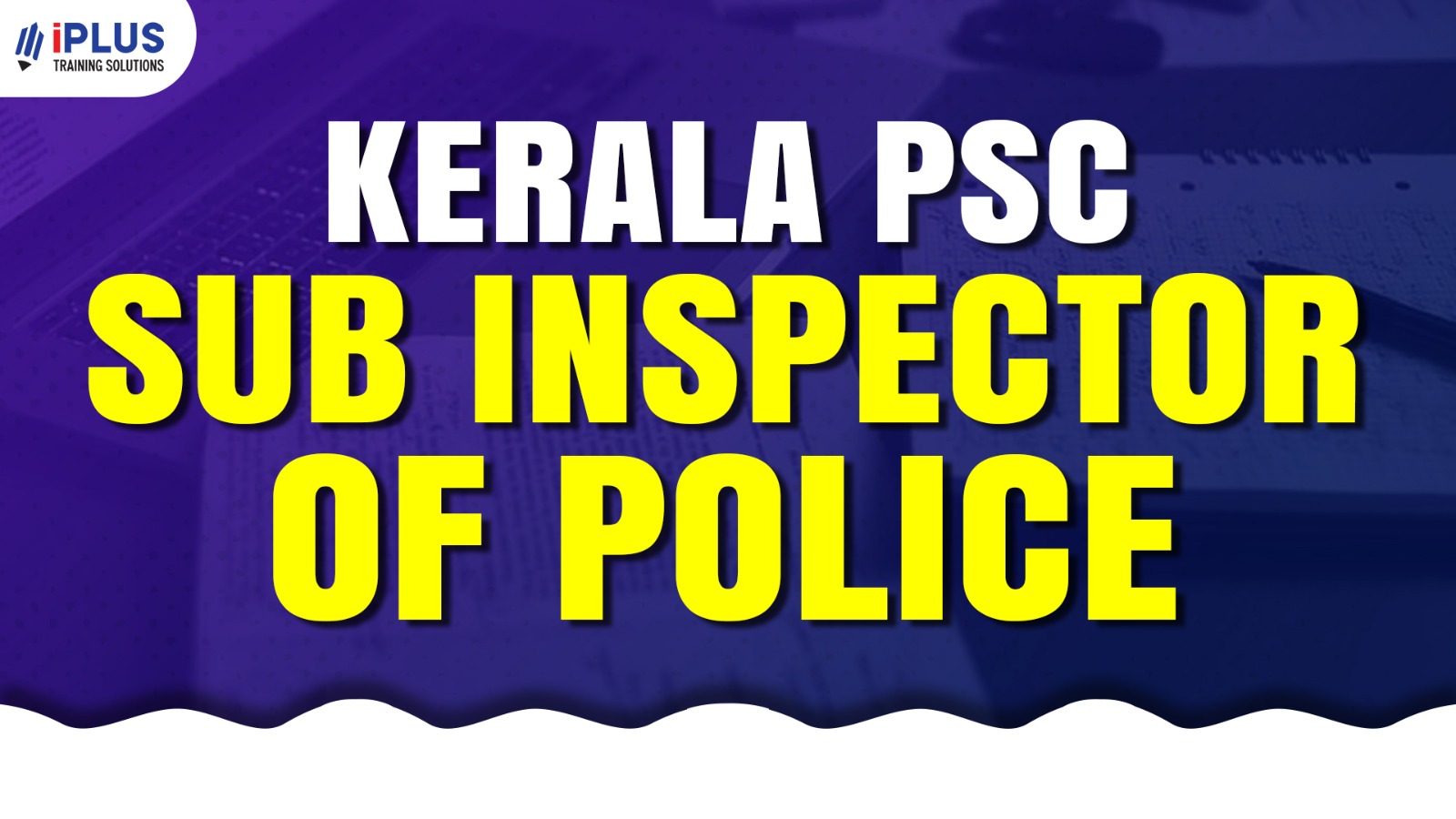 Sub inspector Kerala PSC Notification 2024-25 Category Number – 510/2024